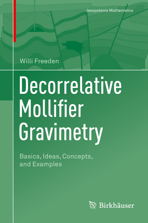 Decorrelative Mollifier Gravimetry - Willi Freeden
