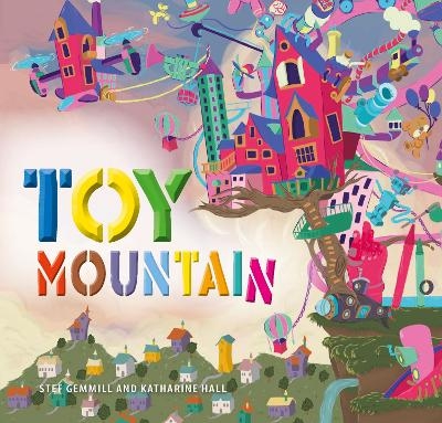 Toy Mountain - Stef Gemmill