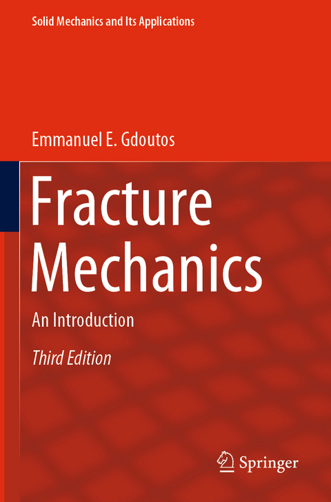 Fracture Mechanics - Emmanuel E. Gdoutos