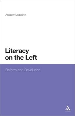 Literacy on the Left -  Dr Andrew Lambirth