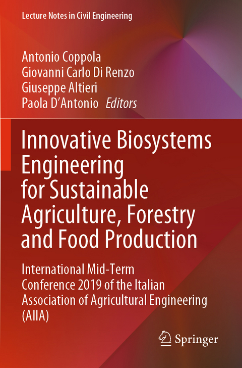 Innovative Biosystems Engineering for Sustainable Agriculture, Forestry and Food Production - 