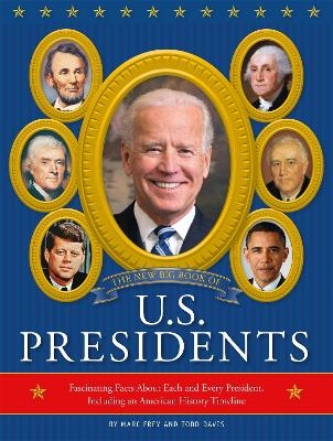 The New Big Book of U.S. Presidents 2020 Edition - Running Press