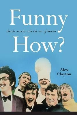 Funny How? - Alex Clayton