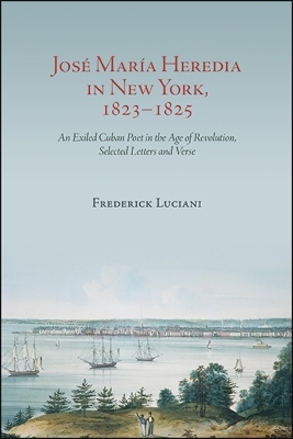 José María Heredia in New York, 1823–1825