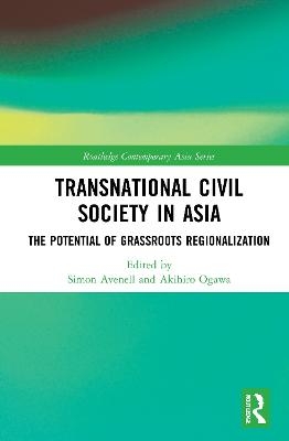 Transnational Civil Society in Asia - 