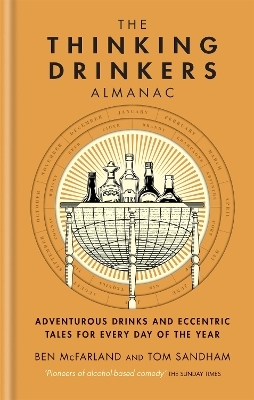 The Thinking Drinkers Almanac - Tom Sandham, Ben McFarland