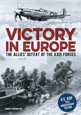 Victory in Europe - Karen Farrington