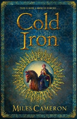 Cold Iron - Miles Cameron