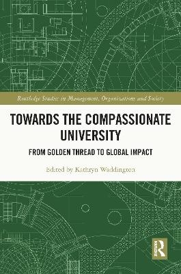 Towards the Compassionate University