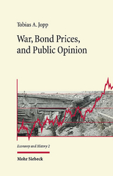 War, Bond Prices, and Public Opinion - Tobias A. Jopp