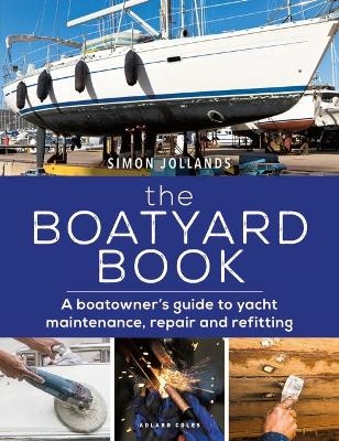 The Boatyard Book - Simon Jollands