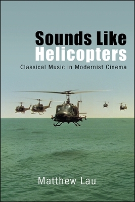 Sounds Like Helicopters - Matthew Lau