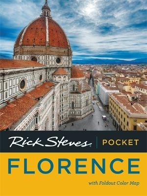 Rick Steves Pocket Florence (Third Edition) - Gene Openshaw, Rick Steves