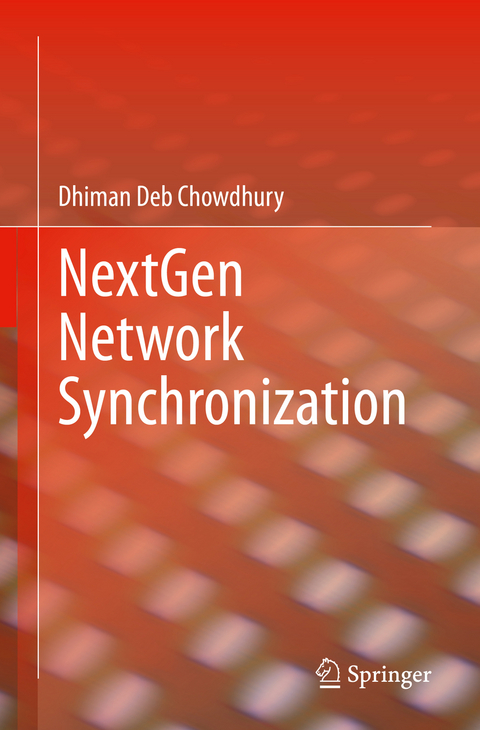 NextGen Network Synchronization - Dhiman Deb Chowdhury
