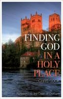 Finding God in a Holy Place -  The Revd Professor Christopher C.H. Cook