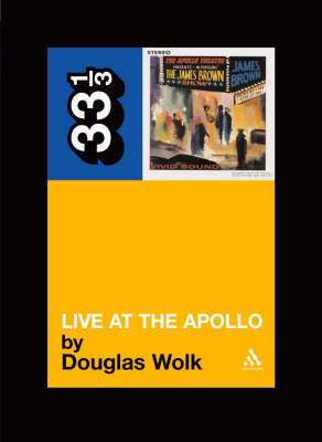 James Brown's Live at the Apollo -  Wolk Douglas Wolk