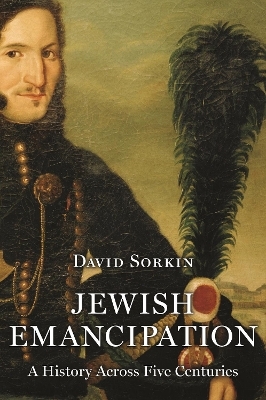 Jewish Emancipation - Professor David Sorkin