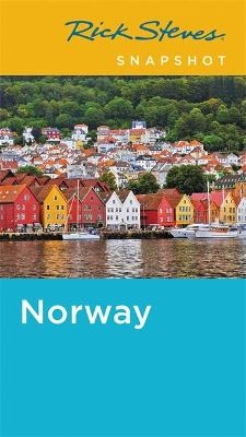 Rick Steves Snapshot Norway (Fourth Edition) - Rick Steves