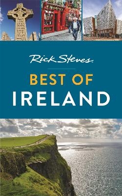 Rick Steves Best of Ireland (Third Edition) - Rick Steves