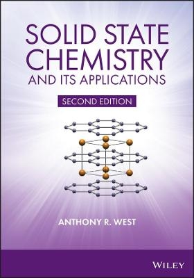 Solid State Chemistry and its Applications - Anthony R. West