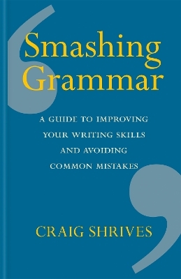 Smashing Grammar - Craig Shrives