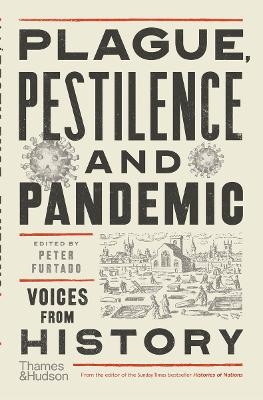 Plague, Pestilence and Pandemic - 