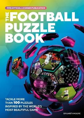 The FIFA Football Puzzle Book - Dr. Gareth Moore