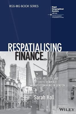 Respatialising Finance - Sarah Hall