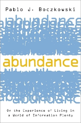 Abundance - Pablo J. Boczkowski