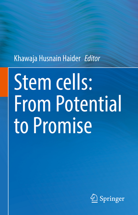 Stem cells: From Potential to Promise - 