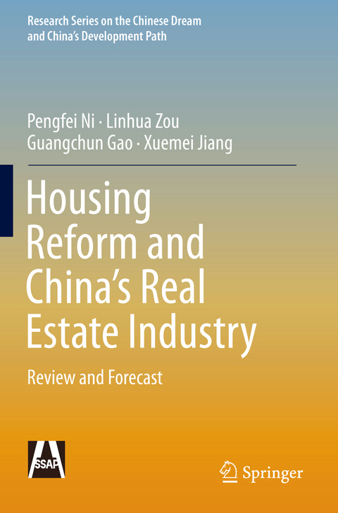 Housing Reform and China’s Real Estate Industry - Pengfei Ni, Linhua Zou, Guangchun Gao, Xuemei Jiang