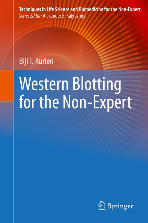 Western Blotting for the Non-Expert - Biji T. Kurien