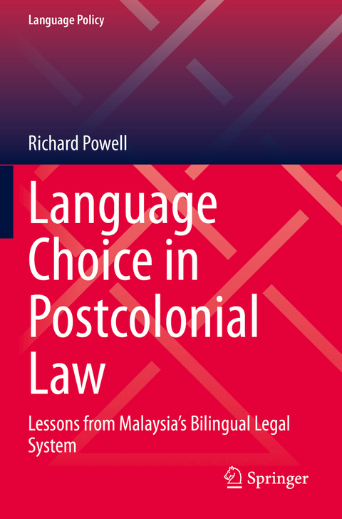Language Choice in Postcolonial Law - Richard Powell
