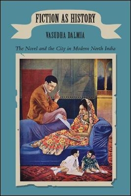 Fiction as History - Vasudha Dalmia