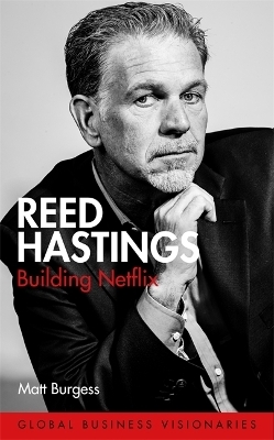 Reed Hastings - Matt Burgess