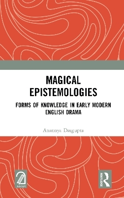 Magical Epistemologies - Anannya Dasgupta