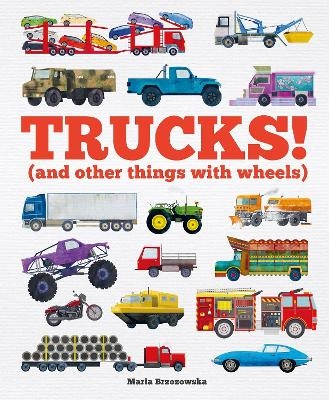 Trucks! - Bryony Davies