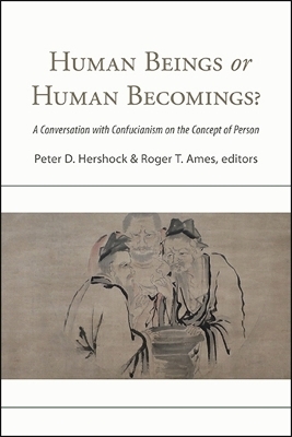 Human Beings or Human Becomings? - 