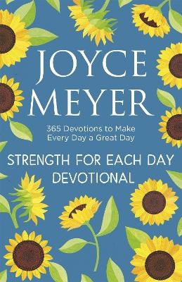 Strength for Each Day - Joyce Meyer