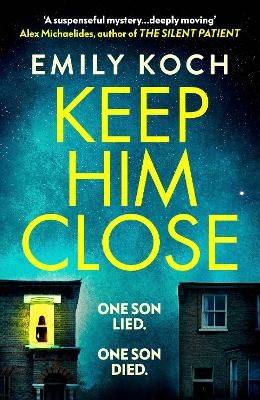 Keep Him Close - Emily Koch