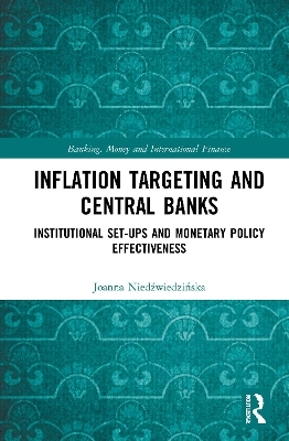 Inflation Targeting and Central Banks - Joanna Niedźwiedzińska