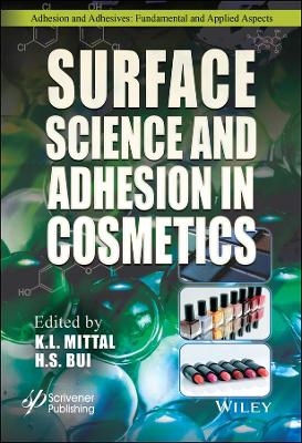 Surface Science and Adhesion in Cosmetics - 