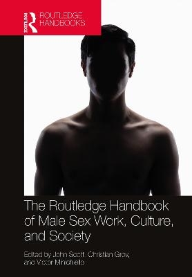 The Routledge Handbook of Male Sex Work, Culture, & Society