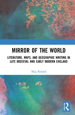 Mirror of the World - Meg Roland