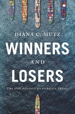 Winners and Losers - Diana C. Mutz