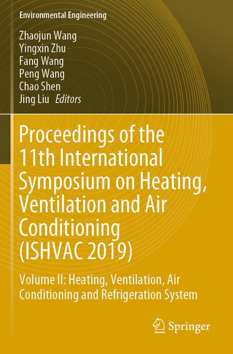 Proceedings of the 11th International Symposium on Heating, Ventilation and Air Conditioning (ISHVAC 2019) - 