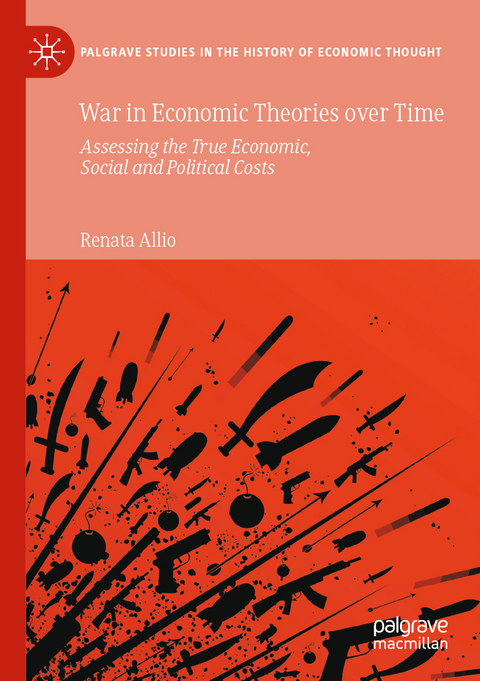 War in Economic Theories over Time - Renata Allio