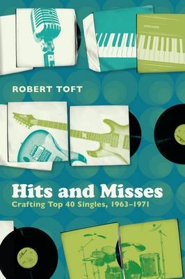 Hits and Misses -  Toft Robert Toft
