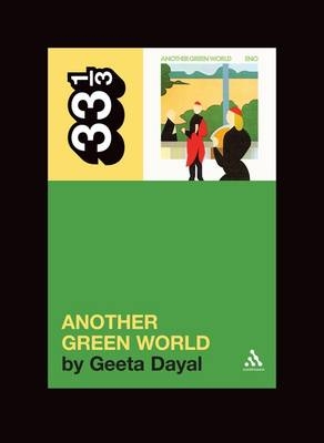 Brian Eno's Another Green World -  Dayal Geeta Dayal