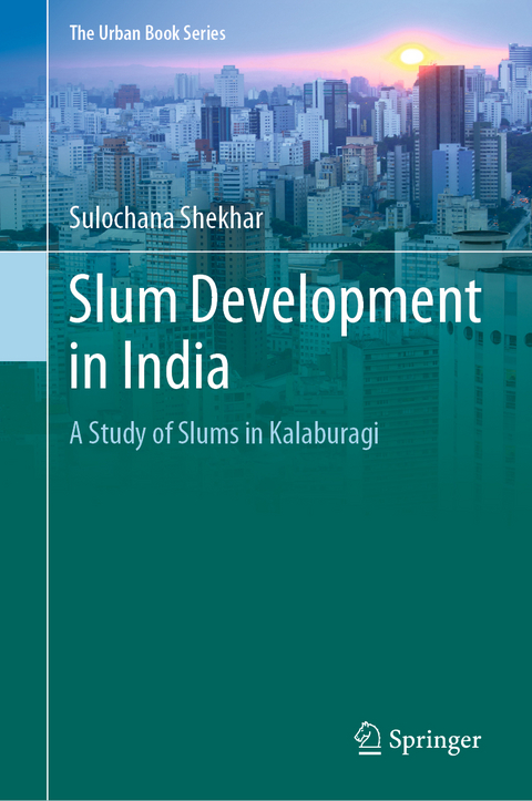 Slum Development in India - SULOCHANA SHEKHAR